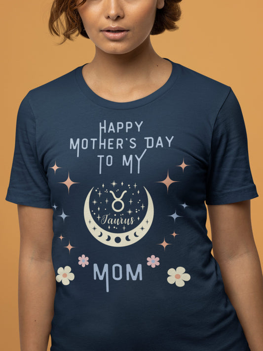 Taurus Astrology Tee Shirt, Celestial t-shirt for Mother's Day, Zodiac t Shirt, Celestial Mom Gift for Aries, Mom Gift Tee Taurus Mom Shirt