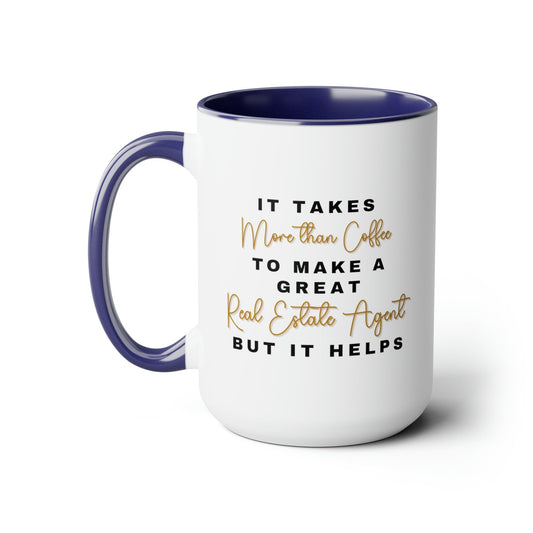 It Take More Than Coffee to Make a Great Real Estate Agent Mug, Realtor Gift Mug, Cute Realtor Gift, New Realtor Gift, Funny Realtor Gift