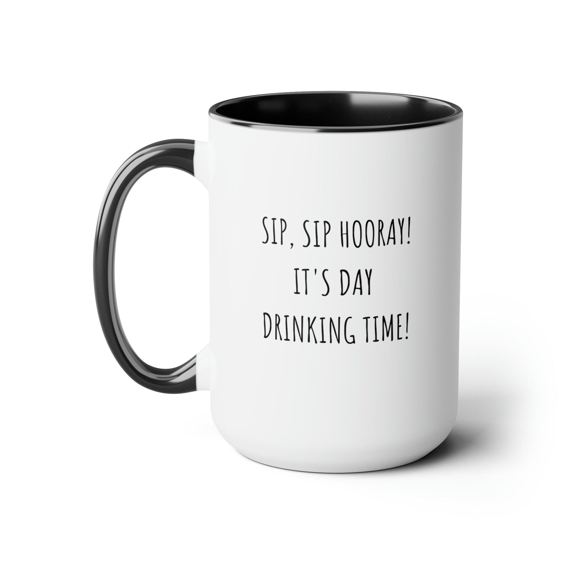 Day Drinking Coffee Mug, Funny Office Mug, Gift for Co-worker, Funny Office Gift, Coffee Lover Gift, Support Day Drinking Mug, Funny Gift