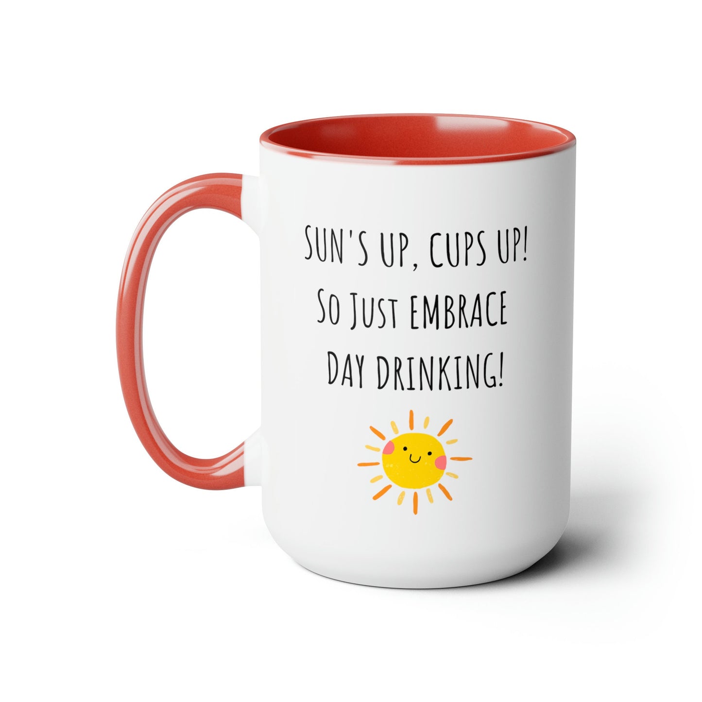 Embrace Day Drinking Coffee Mug, Funny Office Mug, Gift for Co-worker, Funny Office Gift, Coffee Lover Gift, Support Day Drinking