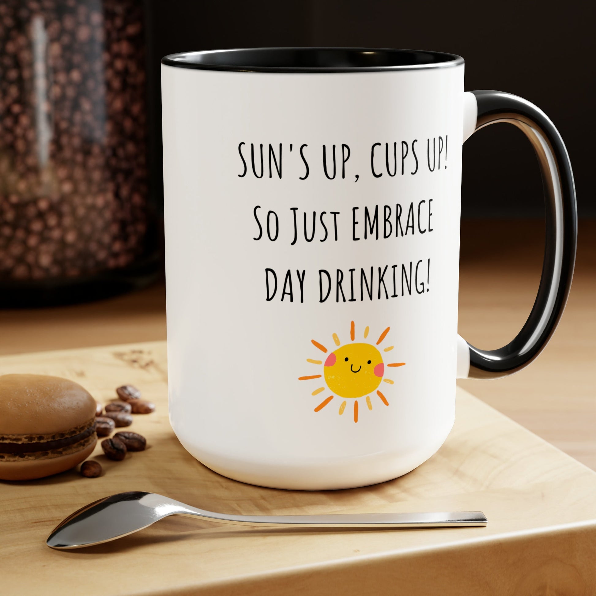 Embrace Day Drinking Coffee Mug, Funny Office Mug, Gift for Co-worker, Funny Office Gift, Coffee Lover Gift, Support Day Drinking