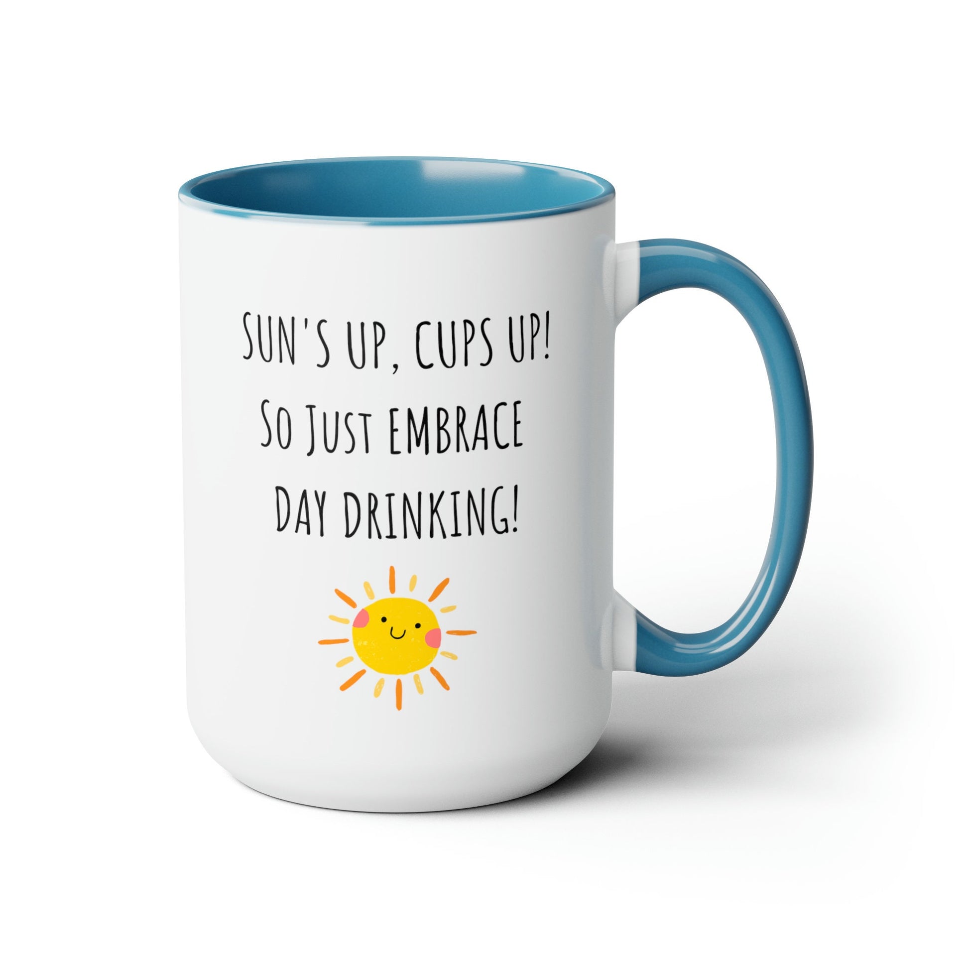 Embrace Day Drinking Coffee Mug, Funny Office Mug, Gift for Co-worker, Funny Office Gift, Coffee Lover Gift, Support Day Drinking