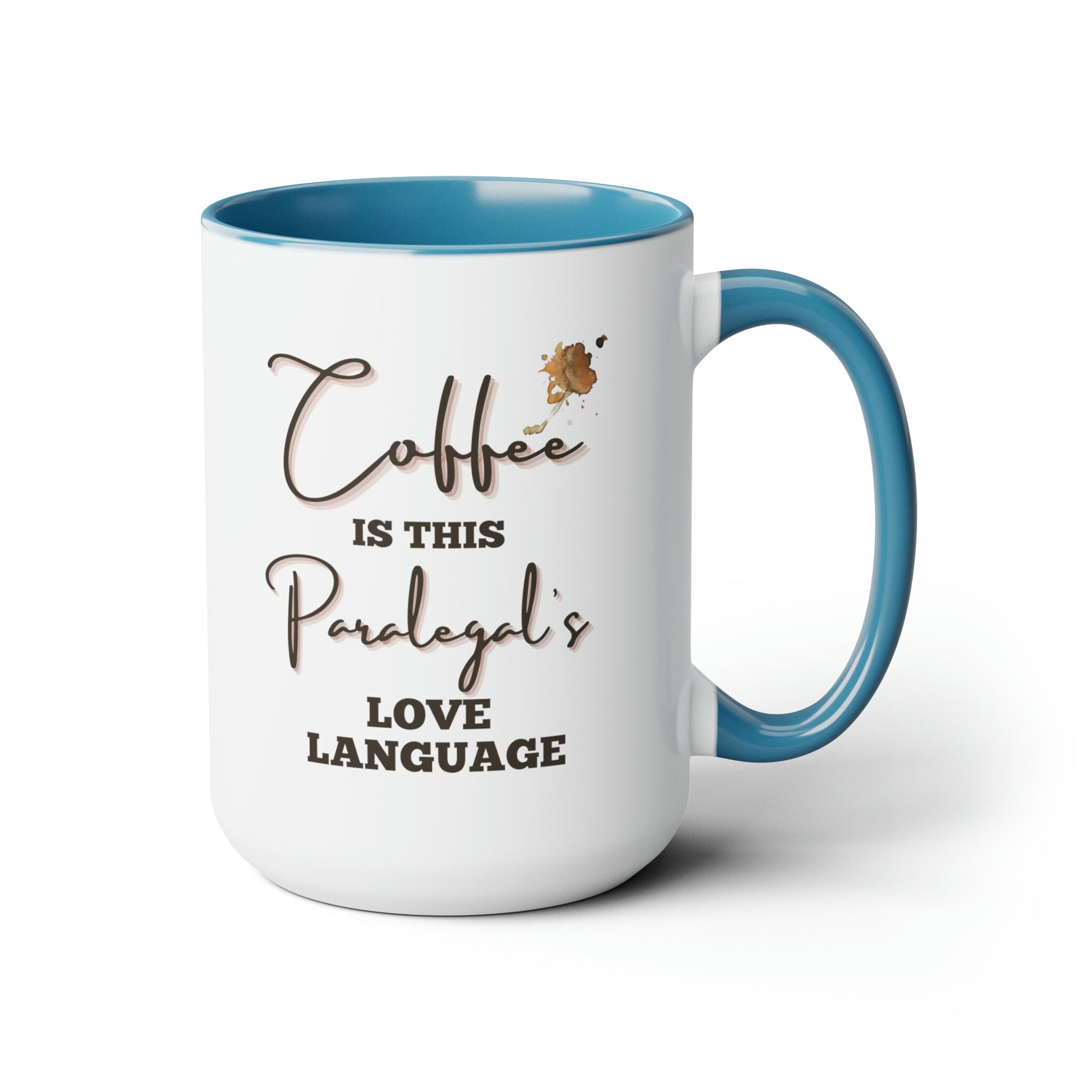 Coffee is this Paralegal's Love Language Mug, Paralegal Coffee Mug, Paralegal Gift, Paralegal Mug, Paralegals, Funny Gift for Paralegal