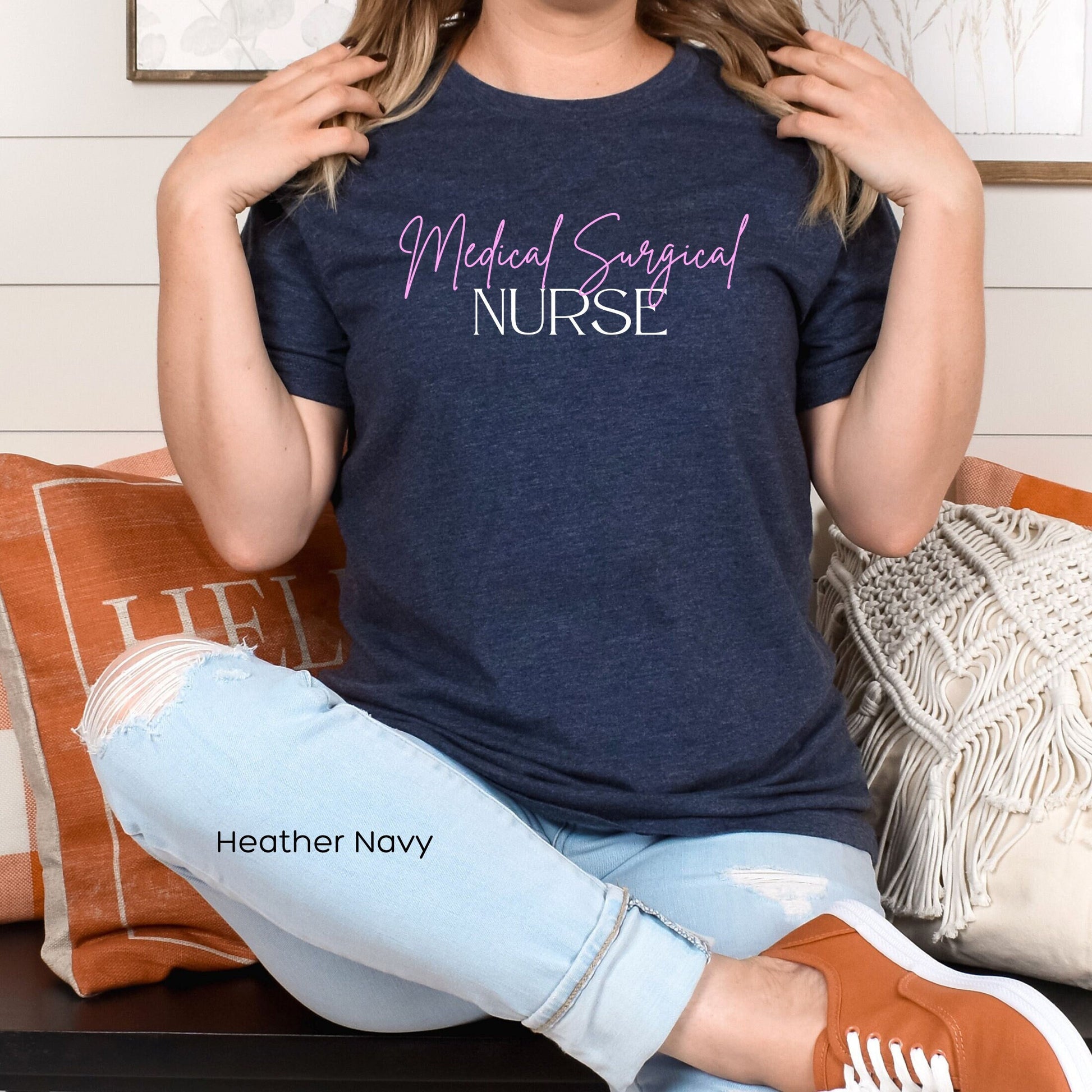 Medical Surgical Nursing Shirt, Gift for Medical Surgical Nurse, T-shirt, Gift for RN, Clinicals Shirt, Nurse Appreciation Week Gift