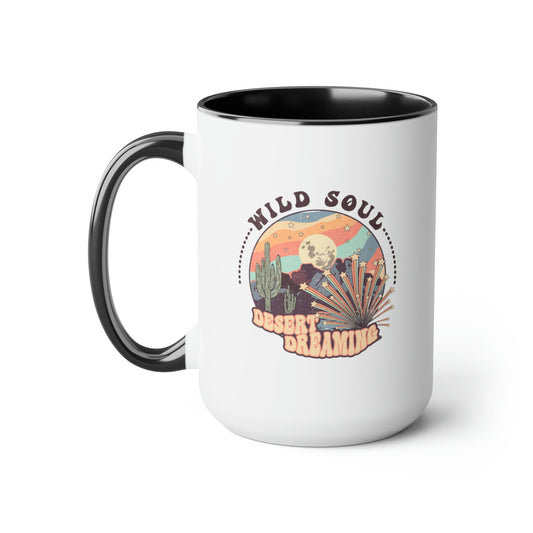 15 oz coffee mug, Desert Dreaming Coffee Mug, Wild Soul Coffee Mug, Arizona Coffee Mug, Southwestern Mug, Desert Vibes Mug